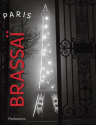 Paris Brassai - Brassa (ISBN: 9782080203144)