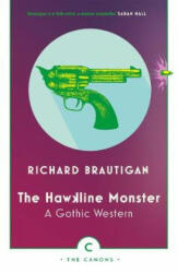 Hawkline Monster - A Gothic Western (ISBN: 9781786890429)