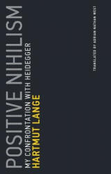 Positive Nihilism - Hartmut Lange (ISBN: 9780262534260)