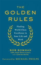 Golden Rules - Bob Bowman (ISBN: 9780349408262)