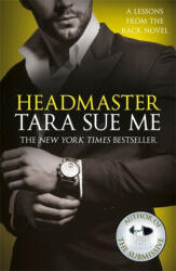 Headmaster: Lessons From The Rack Book 2 - Tara Sue Me (ISBN: 9781472242747)