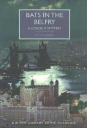 Bats in the Belfry - ECR Lorac (ISBN: 9780712352550)