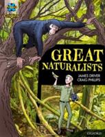 Project X Origins Graphic Texts: Dark Blue Book Band Oxford Level 16: Great Naturalists (ISBN: 9780198367581)