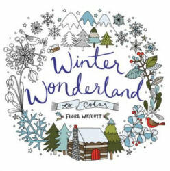Winter Wonderland to Color - Flora Waycott, Flora Waycott (ISBN: 9780062569974)