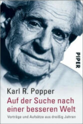 Auf der Suche nach einer besseren Welt - Karl R. Popper (ISBN: 9783492206990)