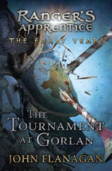 The Tournament at Gorlan - John Flanagan (ISBN: 9780142427323)