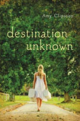 Destination Unknown - Amy Clipston (ISBN: 9780310736691)