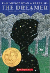 The Dreamer - Pam Munoz Ryan, Peter Sis (ISBN: 9780439269988)