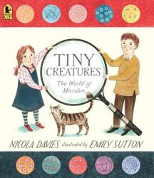 Tiny Creatures - Nicola Davies, Emily Sutton (ISBN: 9780763689049)