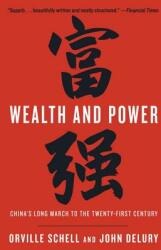 Wealth and Power: China's Long March to the Twenty-First Century (ISBN: 9780812976250)