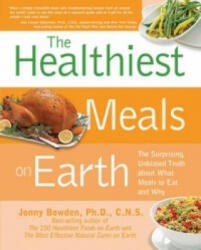 Healthiest Meals on Earth - Jonny Bowden (2011)