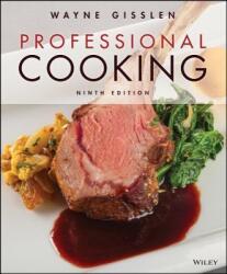 Professional Cooking - Wayne Gisslen (ISBN: 9781119399612)