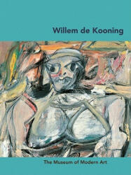 Willem de Kooning - Carolyn Lanchner (2011)