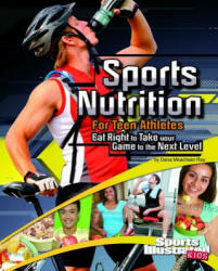 Sports Nutrition for Teen Athletes - Dana Rau (ISBN: 9781429680004)