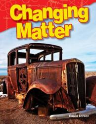 Changing Matter (ISBN: 9781480746428)