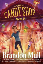 The Candy Shop War (ISBN: 9781481411196)