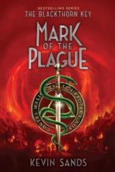 Mark of the Plague: Volume 2 - Kevin Sands (ISBN: 9781481446754)