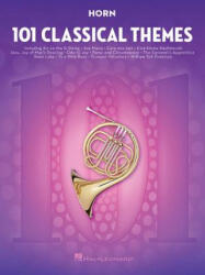 101 Classical Themes for Horn - Hal Leonard Publishing Corporation (ISBN: 9781495056291)