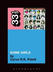 Rolling Stones' Some Girls - Cyrus R K Patell (2011)