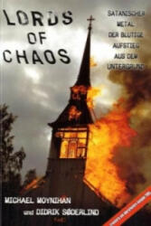 Lords of Chaos - Michael Moynihan, Didrik S (2005)