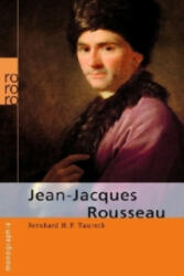 Jean-Jacques Rousseau - Bernhard H. F. Taureck (2009)
