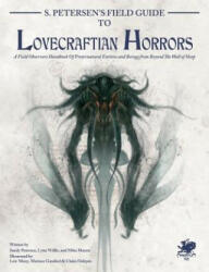 S. Petersen's Field Guide to Lovecraftian Horrors - Mike Mason (ISBN: 9781568820835)