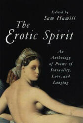 Erotic Spirit - Sam Hamill (ISBN: 9781570622342)