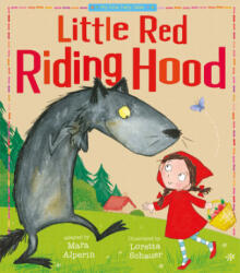Little Red Riding Hood - Tiger Tales, Loretta Schauer (ISBN: 9781589254572)