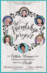 Friendship Project - Michele Faehnle, Emily Jaminet (ISBN: 9781594717611)