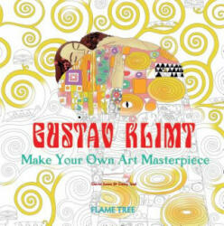Gustav Klimt (Art Colouring Book): Make Your Own Art Masterpiece - Daisy Seal, Flame Tree Studio (ISBN: 9781786644671)