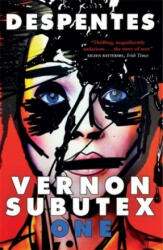 Vernon Subutex One - Virginie Despentes, Frank Wynne (ISBN: 9780857055422)