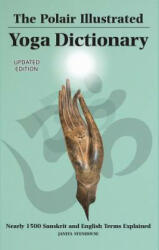 Polair Illustrated Yoga Dictionary - Janita Stenhouse (ISBN: 9781905398393)