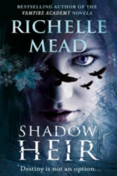 Shadow Heir (Dark Swan 4) - Richelle Mead (2012)