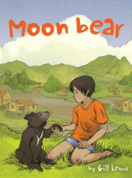 Moon Bear - Gill Lewis, Alessandro Gottardo (ISBN: 9781481400954)