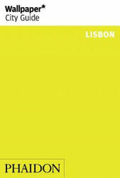 Wallpaper* City Guide Lisbon - Wallpaper (ISBN: 9780714876481)