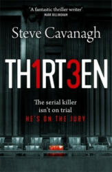 Thirteen - Steve Cavanagh (ISBN: 9781409170679)