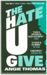 Hate U Give (ISBN: 9781406387162)