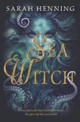 Sea Witch - Sarah Henning (ISBN: 9780062438775)