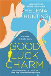 Good Luck Charm - Helena Hunting (ISBN: 9780349421438)