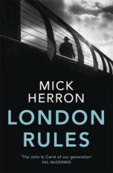 London Rules - Mick Herron (ISBN: 9781473657403)