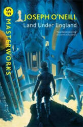 Land Under England - Joseph O'Neill (ISBN: 9781473224063)