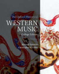 The Oxford History of Western Music - Christopher H Gibbs, Richard Taruskin (ISBN: 9780190600228)