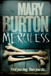 Merciless - Mary Burton (2012)
