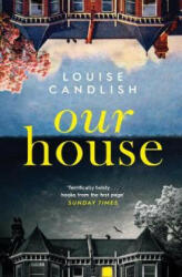 Our House - Louise Candlish (ISBN: 9781471168062)