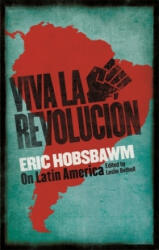Viva la Revolucion - Eric Hobsbawm (ISBN: 9780349141299)