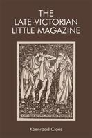 The Late-Victorian Little Magazine (ISBN: 9781474426213)