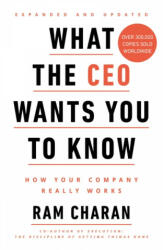 What the CEO Wants You to Know - Ram Charan (ISBN: 9781847942180)