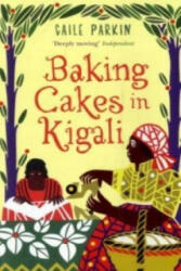 Baking Cakes in Kigali - Gaile Parkin (2009)