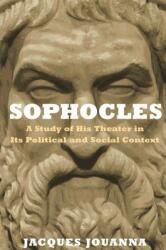 Sophocles: A Study of His Theater in Its Political and Social Context (ISBN: 9780691172071)