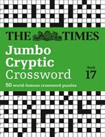 The Times Jumbo Cryptic Crossword Book 17: The World's Most Challenging Cryptic Crossword (ISBN: 9780008285371)